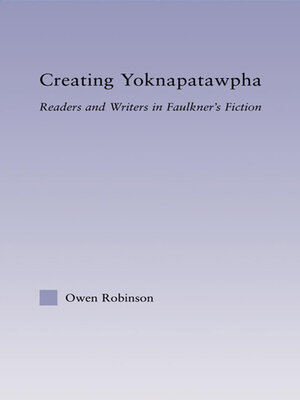 cover image of Creating Yoknapatawpha